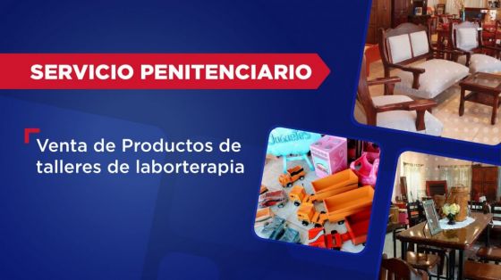 Venta y exposición de productos elaborados en el Servicio Penitenciario