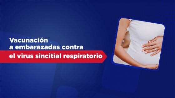 Continúa la vacunación para el virus sincitial respiratorio a embarazadas