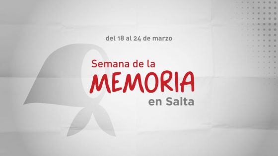 Continúan las actividades por la Semana de la Memoria en Salta