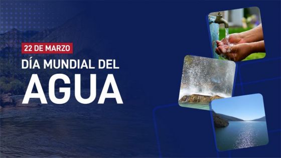 22 de Marzo: Día Mundial del Agua