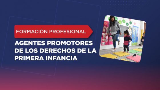 Preinscriben para la formación de agentes promotores de los derechos de la Primera Infancia