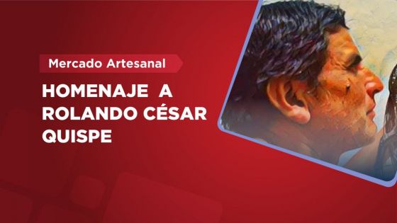 Homenaje a Rolando César Quispe en el Mercado Artesanal de Salta