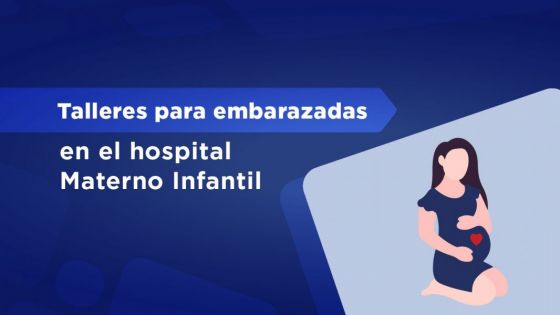 Talleres para embarazadas en el hospital Materno Infantil