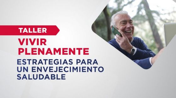 Se realiza hoy el taller sobre estrategias para un envejecimiento saludable