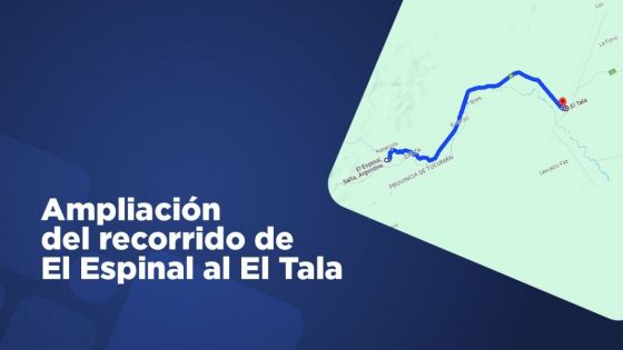 Ampliación del recorrido de El Espinal a El Tala