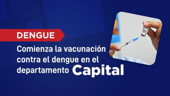 Dengue: inicia hoy la vacunación en Capital