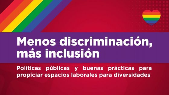 Se compartirán buenas prácticas para la inclusión laboral de las diversidades