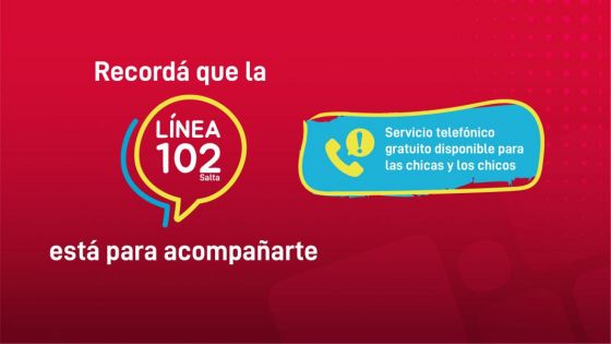 La Línea 102 es un teléfono gratuito de escucha para niñas, niños y adolescentes disponible las 24 hs