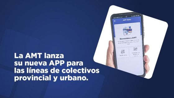 La AMT lanzará  en el interior la nueva APP para las líneas de colectivos provincial y urbano