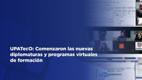 UPATecO: Comenzaron las nuevas diplomaturas y programas virtuales de formación