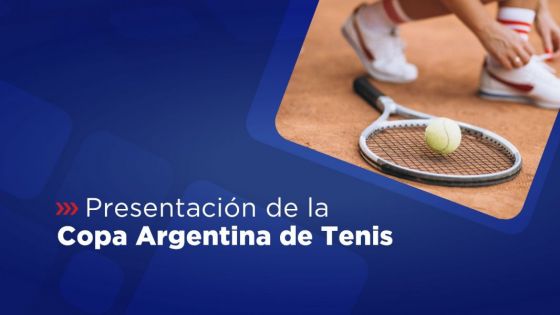 Hoy se presenta la Copa Argentina de Tenis