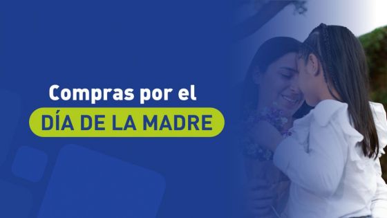 Recomendaciones para las compras por el Día de la Madre