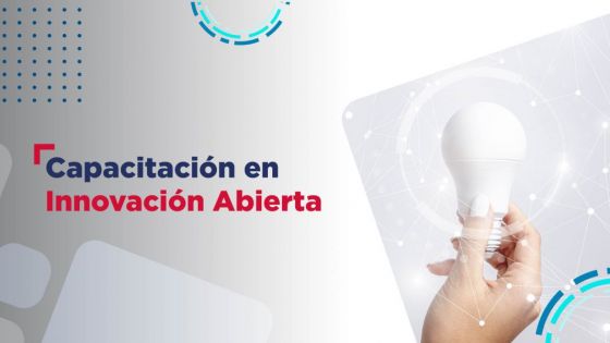 Empresas y emprendedores tecnológicos podrán capacitarse en Innovación Abierta