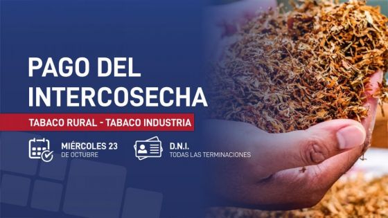 Hoy se paga el programa Intercosecha