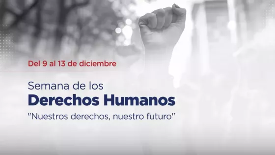 Lanzamiento de la Semana de los Derechos Humanos