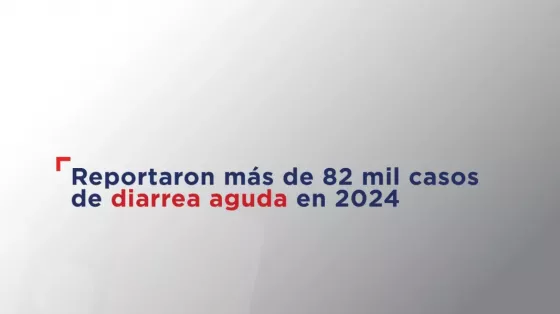 Se notificaron más de 82 mil casos de diarrea aguda en lo que va del año